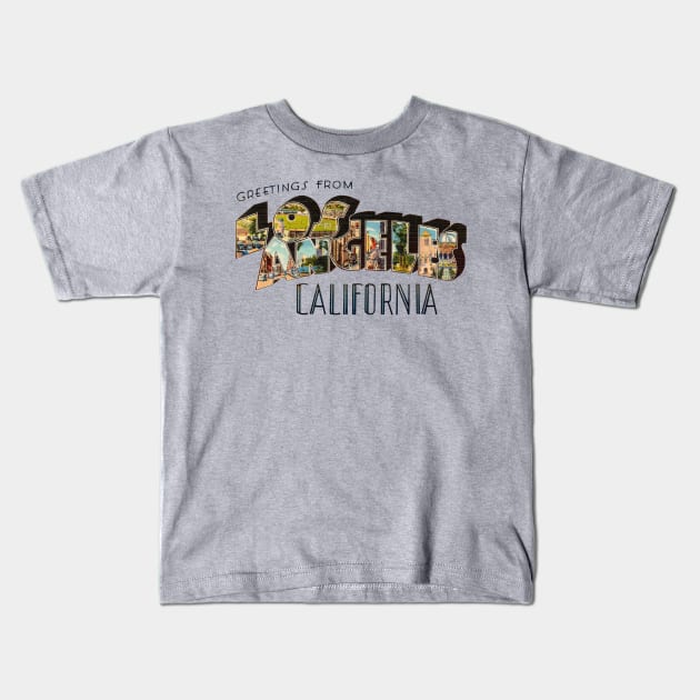 Greetings from Los Angeles California Kids T-Shirt by reapolo